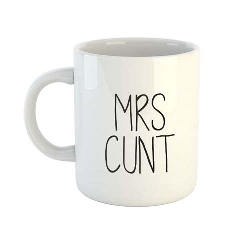 Mr And Mrs Cunt 2 Mugs You Said It