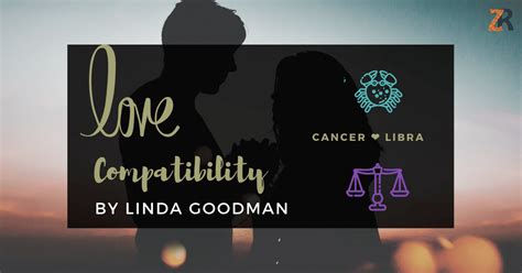 Cancer and virgo share similar attitudes in many things so this can be a very successful cancer's desire for security can be a bit much for virgo who doesn't need reminding of their obligations and the attraction between you is high and can be deeply passionate. Cancer And Libra Compatibility From Linda Goodman's Love Signs