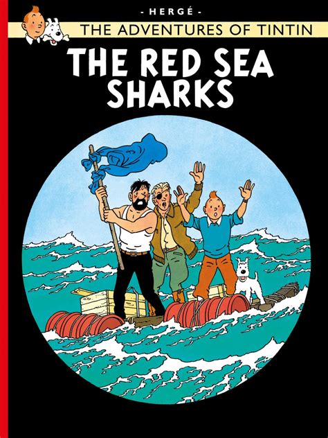 The Red Sea Sharks The Adventures Of Tintin Asqlk