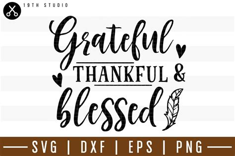 Thankful Grateful Blessed Svg Free Thankful Grateful Blessed Free