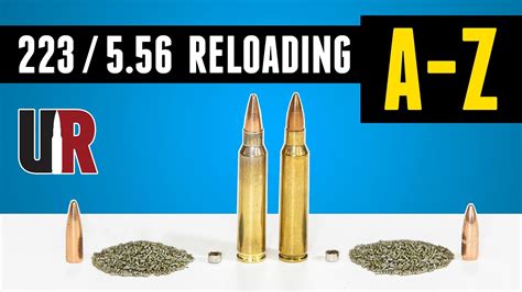 Reloading 223 556 From A To Z Youtube