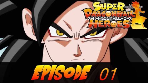 After son gokuu defeated the dangerous majin buu, peace has returned to earth once again. SUPER DRAGON BALL HEROES EPISODE 1 VOSTFR - YouTube