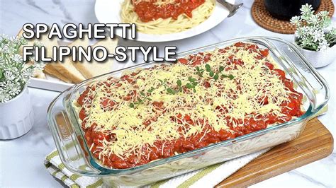 Filipino Style Spaghetti Pinoy Spaghetti Recipe Youtube
