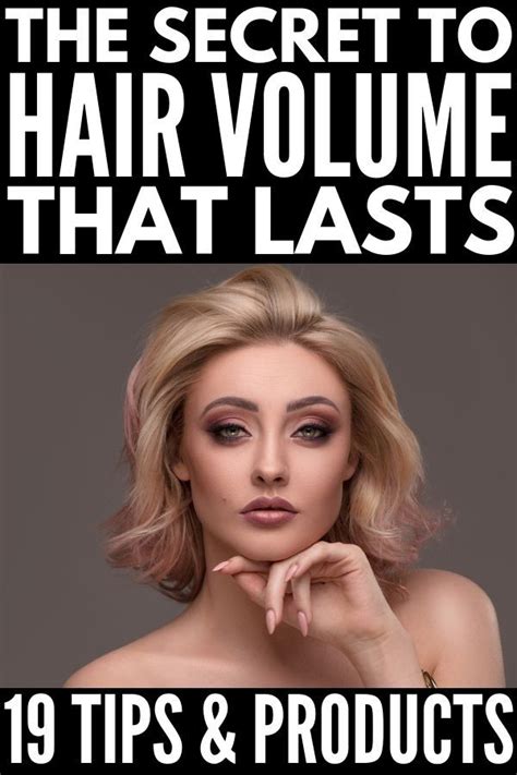 Hair Volume That Lasts 19 Volumizing Hair Products And Tips That Work