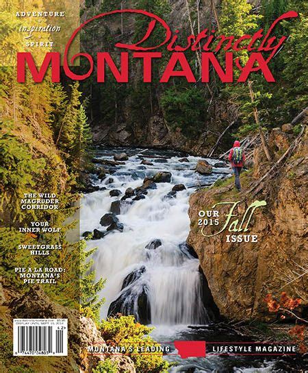 Distinctly Montana Magazine Bozeman Montana Montana Montana Homes