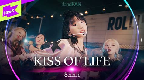 Live Kiss Of Life 키스오브라이프 쉿 Shhh Dancear 댄스이어 듣포먼스 라이브