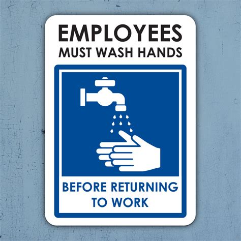 Employees Must Wash Hands Before Returning To Work Sign Save 10