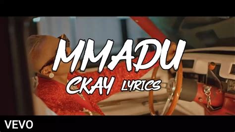 Ckay Mmadu Official Lyric Video Youtube