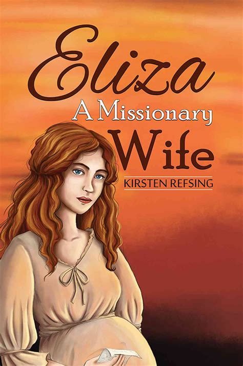 Eliza A Missionary Wife Book Austin Macauley Publishers