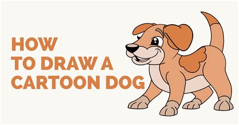 How To Draw A Cartoon Dog Easy Drawing Guides