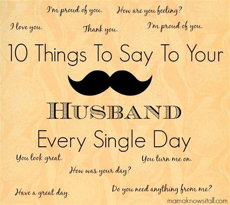 Loving Things To Say To Your Husband Every Day Mama Knows It All