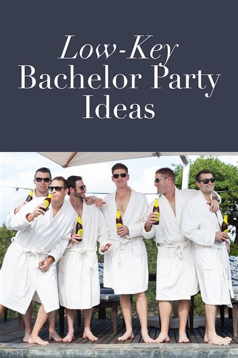The Best Bachelor Party Ideas Low Key 2022