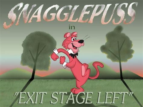 I Always Loved Snagglepuss Lettering Reading Music