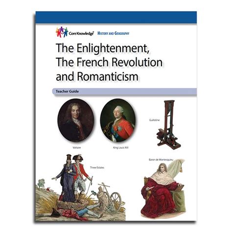 The Enlightenment The French Revolution And Romanticism Ckhg Teacher