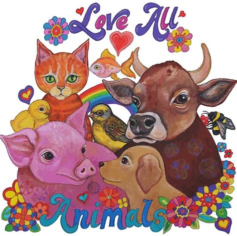 Love All Animals Poster By Lyndabell Redbubble