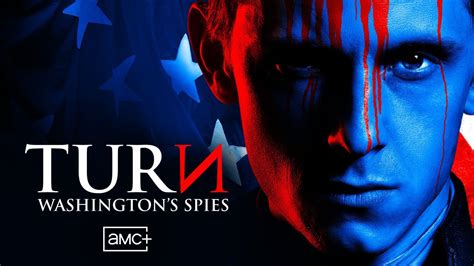 turn washington s spies season 4 streaming watch and stream online via amc plus