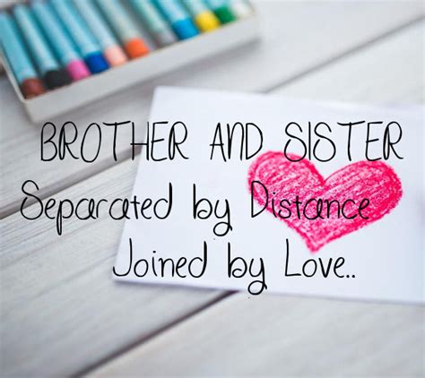 Brother And Sister Separated By Distance Joined By Love Poster Brother Sister Quotes