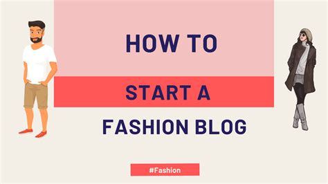 A Step By Step Guide On How To Start A Fashion Blog