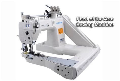 Feed of the Arm Sewing Machine: Parts, Working Procedure and Uses