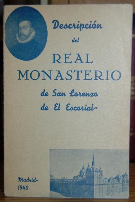 DESCRIPCION DEL REAL MONASTERIO DE SAN LORENZO DE EL ESCORIAL by RUIZ PELAYO S Fábula Libros