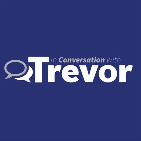 In Conversation With Trevor