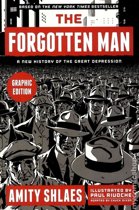 Forgotten Man Graphic Edition A New History Of The Great Depression Gn