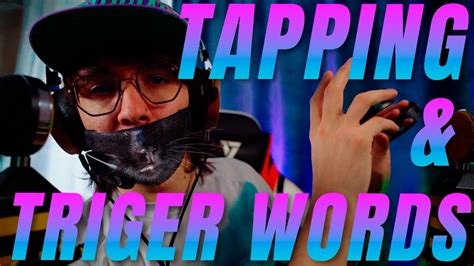 Tingles Tapping Trigger Words Asmr Youtube