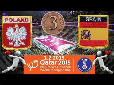 Zakup praw do relacji z mś negocjowała tylko telewizja polska. Mistrzostwa Świata w Piłce Ręcznej 2015 Qatar Polska Hiszpania brązowy medal - YouTube