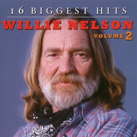 Willie Nelson : 16 Biggest Hits, Volume 2 CD (2011) - Sony Legacy