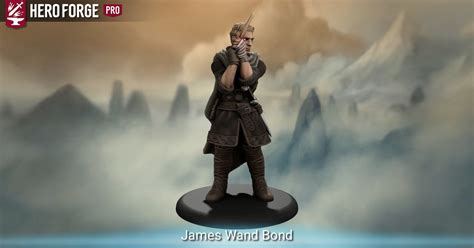 James Wand Bond Made With Hero Forge