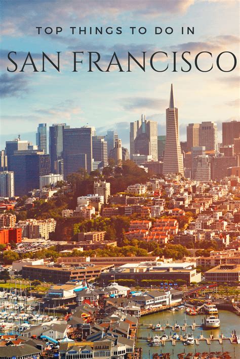 36 Best Things To Do In San Francisco Cool Activities Tours And Free