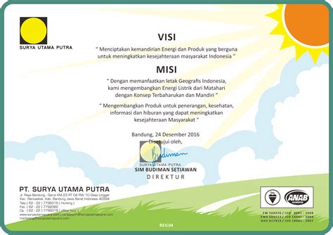 Our contribution to the advancement of knowledge is through quality research and teaching. Visi Misi - PT Surya Utama Putra