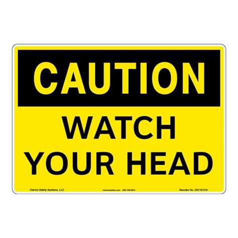 Clarion Safety Systems Osha Compliant Cautionwatch Your Head Safety