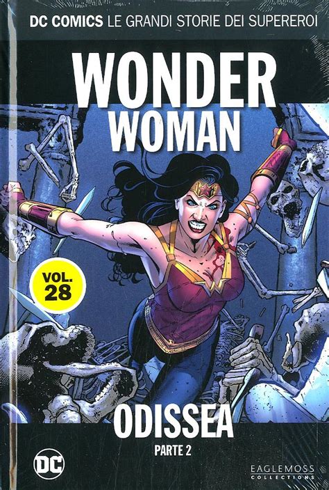 Rw Lion Dc Comics Le Grandi Storie 28 Wonder Woman Odissea 2