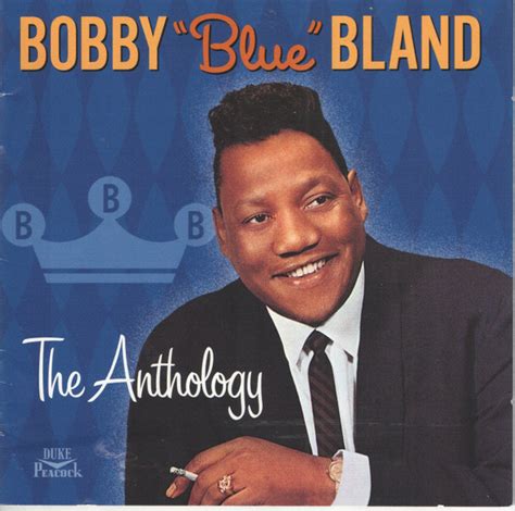 Bobby Blue Bland The Anthology 1952 1982 Releases Discogs