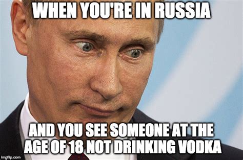 Alcohol In Russia Imgflip
