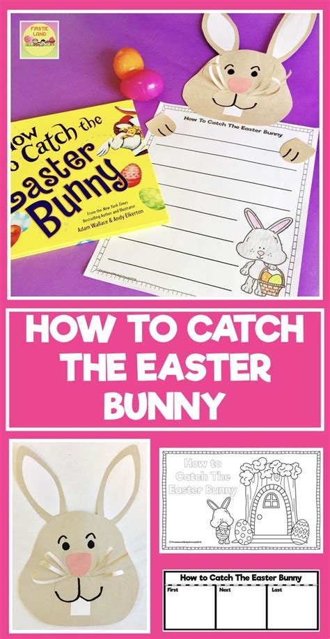 How To Catch The Easter Bunny Activities Writing Prompt And Craft