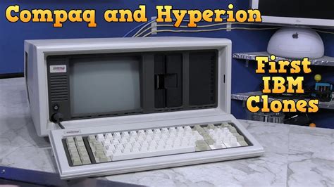 Compaq And Hyperion The First Ibm Clones Youtube