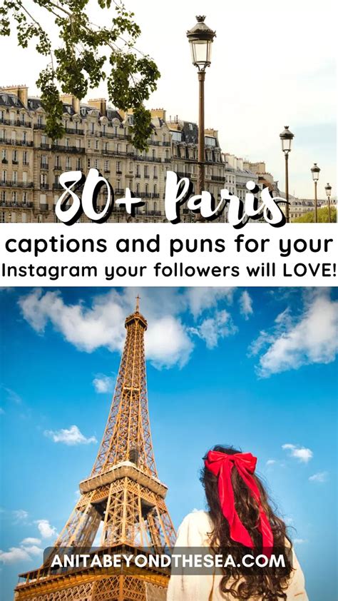 80 Brilliant Paris Instagram Captions And Puns