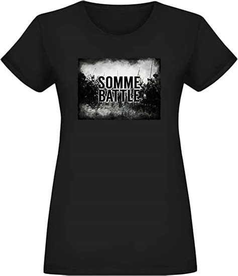 Somme Battle T Shirt For Women 100 Soft Cotton High Quality Dtg Printing Custom Printed