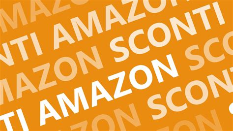 Amazon Buono Sconto Di 15 Euro Ultimo Giorno Per Ottenerlo
