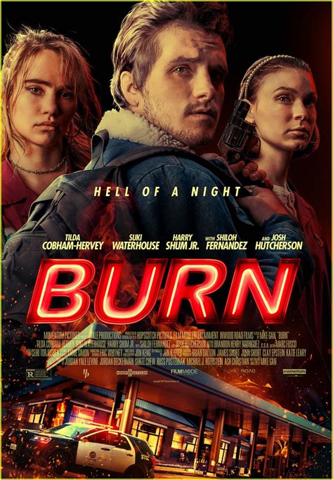 Burn Official Poster Josh Hutcherson Tilda Cobham Hervey Suki