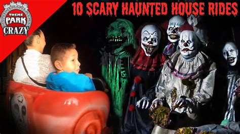 Top 10 Scariest Haunted House Rides Youtube