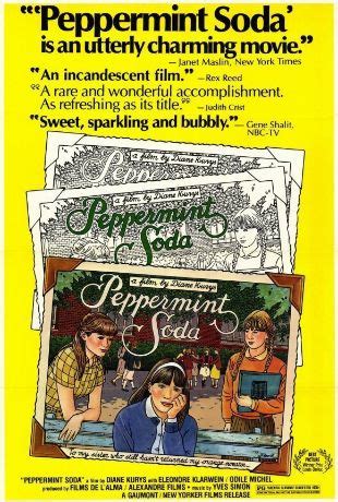 Peppermint Soda Diane Kurys Synopsis Characteristics Moods