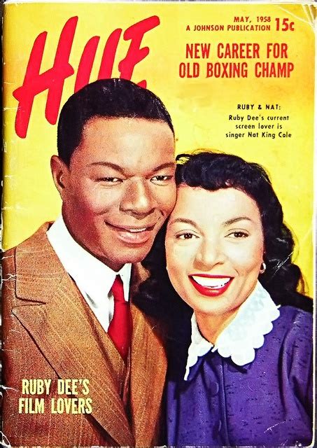 Ruby Dee And Nat King Cole Hue Magazine May 1958 Nat King Cole Black History Facts Black