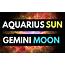Aquarius Sun Gemini Moon  Astroligioncom