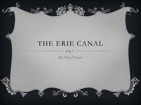 Ppt The Erie Canal Powerpoint Presentation Free Download Id2636642