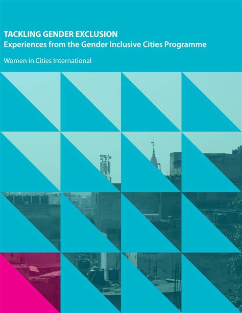 Tackling Gender Exclusion Experiences From The Gender Inclusive Cities