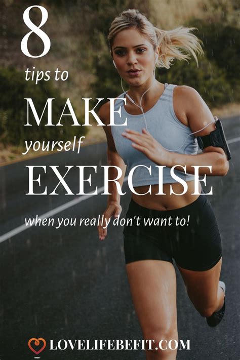 8 Tips To Motivate Yourself To Exercise Exercise Fitness Tips