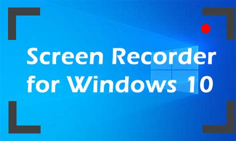 Top 8 Best Screen Recorder For Windows 10 In 2022